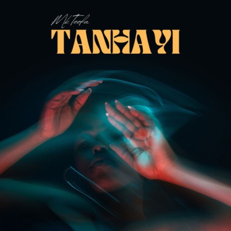 Tanhayi | Boomplay Music