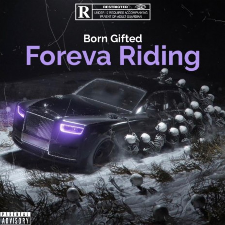 Foreva Riding | Boomplay Music