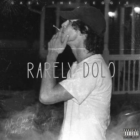 Rarely Dolo | Boomplay Music