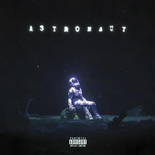 ASTRONAUT lyrics | Boomplay Music