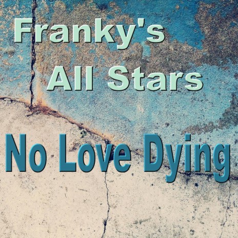 No Love Dying