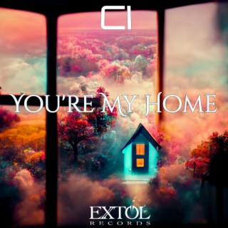 You're My Home