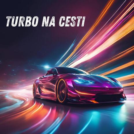 Turbo na cesti