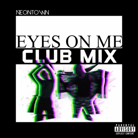 Eyes on Me (Club Mix)