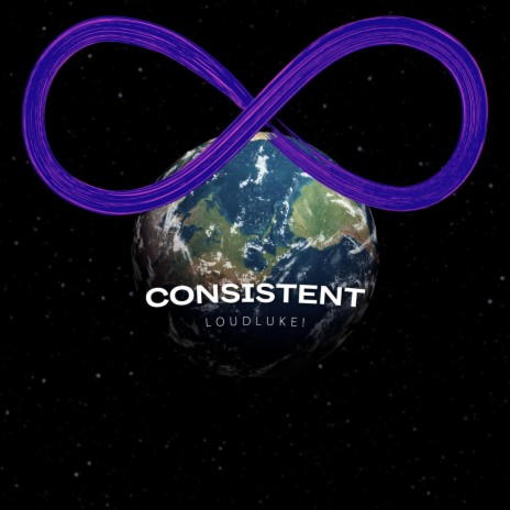 Consistent | Boomplay Music