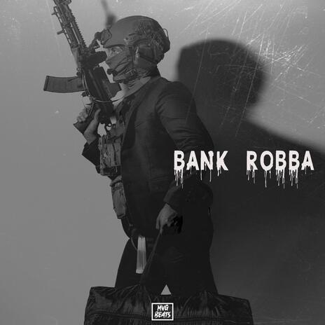 Bank Robba | Boomplay Music