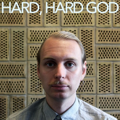 Hard, Hard God | Boomplay Music