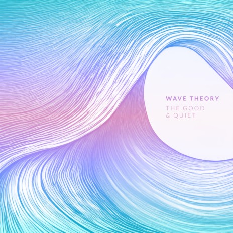Wave Theory | Boomplay Music