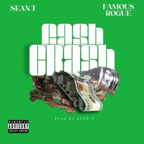 Cash Crash ft. Famous Rogue | Boomplay Music