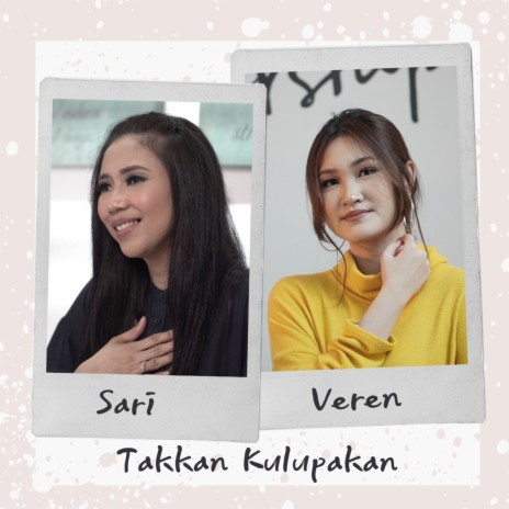 Takkan Kulupakan ft. veren | Boomplay Music