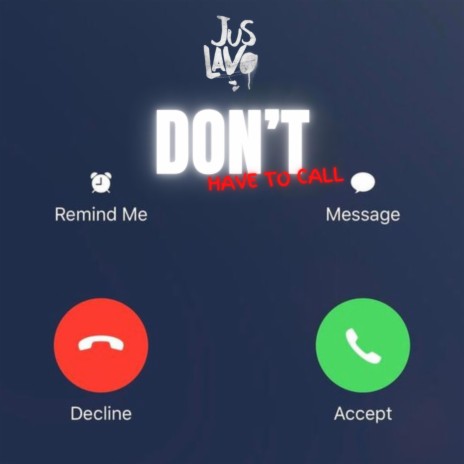 Don't Have To Call (Radio Edit) | Boomplay Music