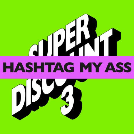 Hashtag My Ass | Boomplay Music