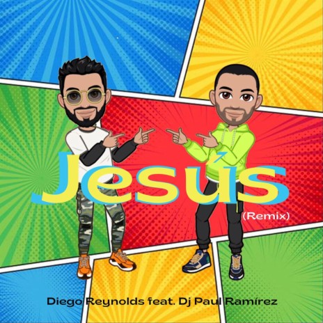 Jesús ft. Dj Paul Ramírez | Boomplay Music