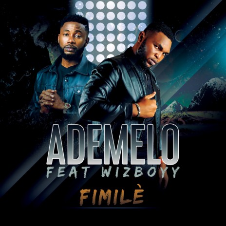 Fimilè ft. Wizboyy & Wiz Ofuasia | Boomplay Music