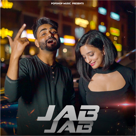 Jab Jab | Boomplay Music