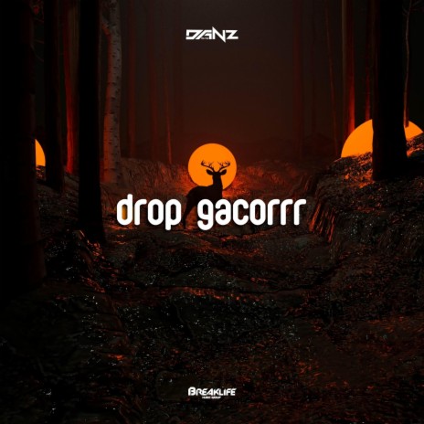 DROP GACORRR | Boomplay Music