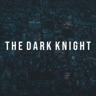 The Dark Knight Ambience