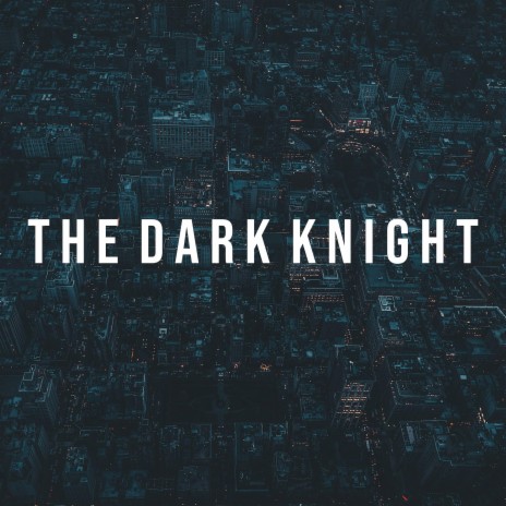 The Dark Knight Ambience