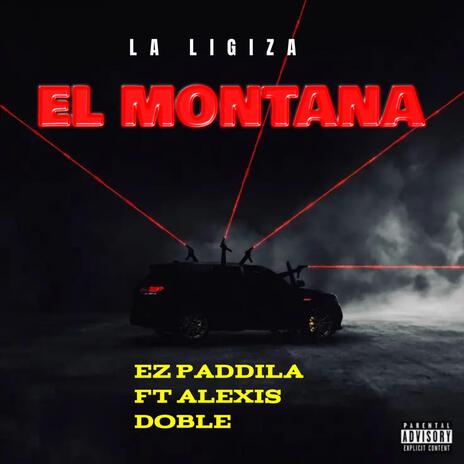 El Montana (OP La Ligiza) ft. Alexis Doble | Boomplay Music