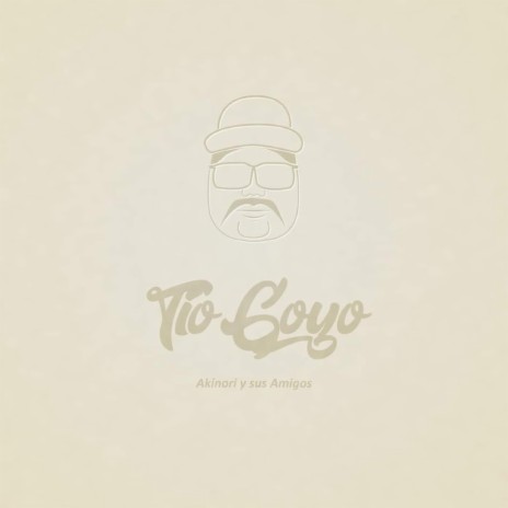 Tio Goyo | Boomplay Music