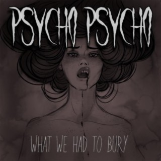 Psycho Psycho