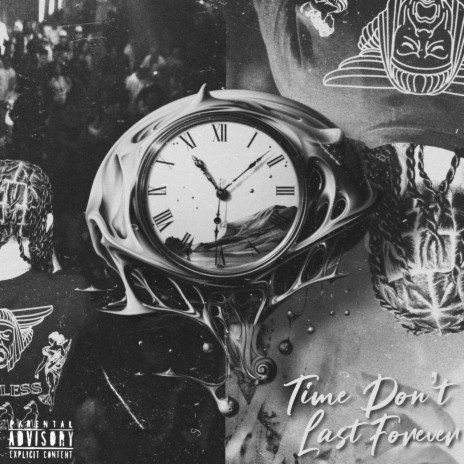 Time Don't Last Forever | Boomplay Music