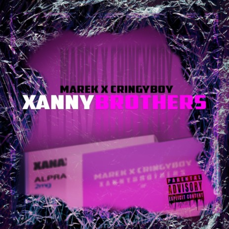 XANNYBROTHERS ft. Cringyboy