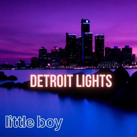 Detroit Lights | Boomplay Music