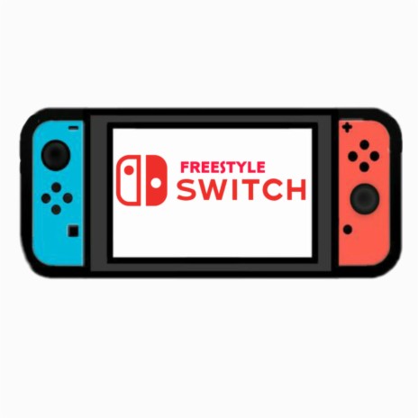 Switch Freestyle | Boomplay Music