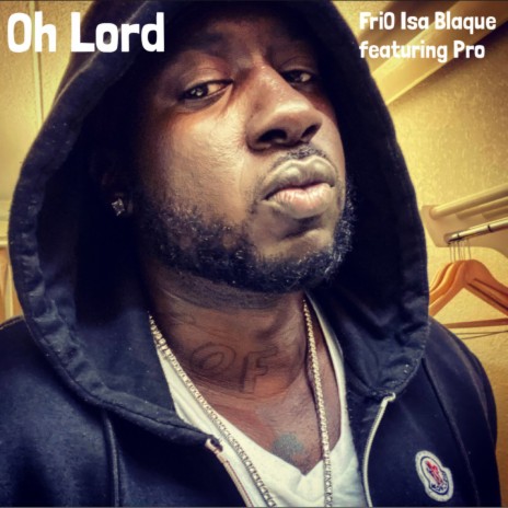 Oh Lord ft. Pro | Boomplay Music