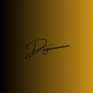 Dayanamam lyrics | Boomplay Music