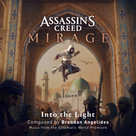 Assassin's Creed Mirage : Into the Light (From the Cinematic World Premiere) ft. Assassin's Creed | Boomplay Music