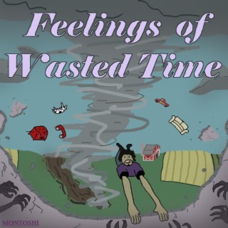 Feelings of Wasted Time