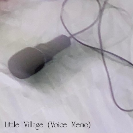 Little Village (Demo)