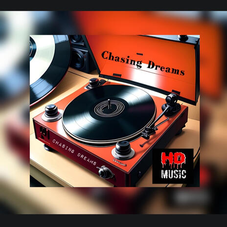 Chasing Dreams | Boomplay Music