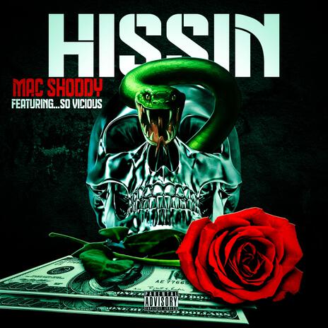 Hissin ft. So Vicious | Boomplay Music