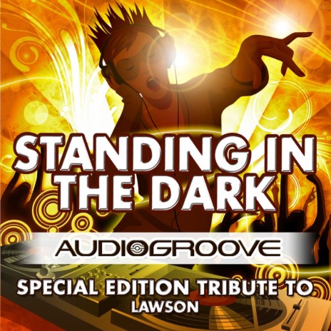 Standing In The Dark | Boomplay Music