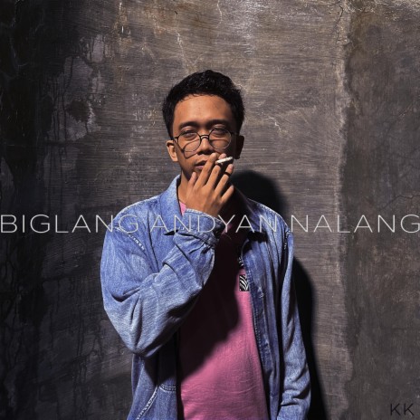 Biglang Andyan Nalang | Boomplay Music