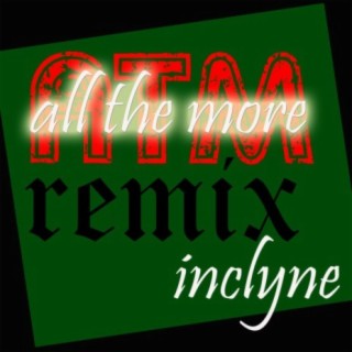 All The More (Christmas Remix)