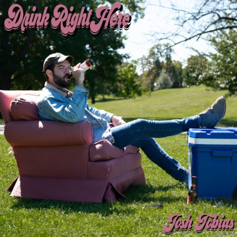 Drink Right Here | Boomplay Music