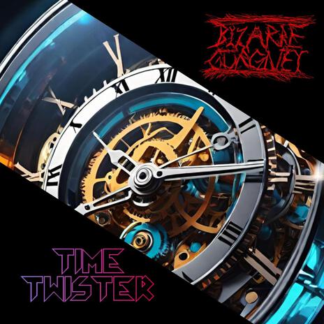 TIME TWISTER!!! | Boomplay Music