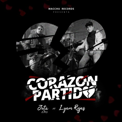 Corazón Partido ft. Lyon Rojas | Boomplay Music