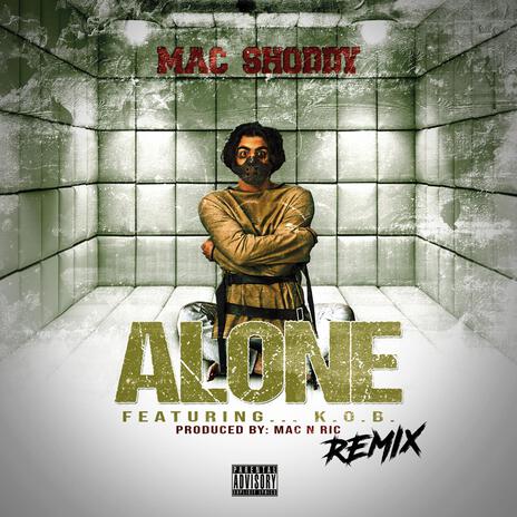 Alone 2 ft. K.O.B. | Boomplay Music