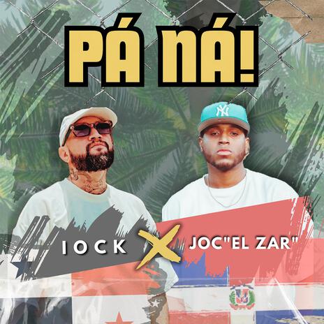 Pa na ft. Iock | Boomplay Music