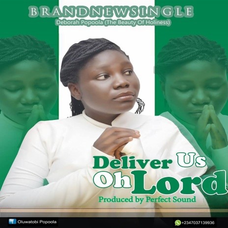 Deliver Us Oh Lord | Boomplay Music