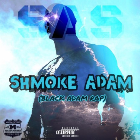 SHMOKE ADAM (Black Adam Rap) ft. Shozie Hendrix | Boomplay Music