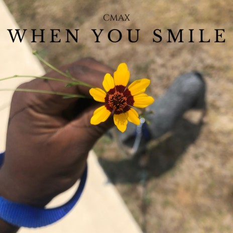 When You Smile | Boomplay Music