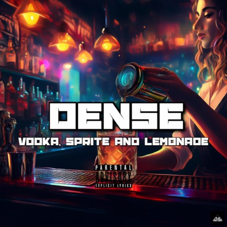 Vodka, Sprite And Lemonade | Boomplay Music