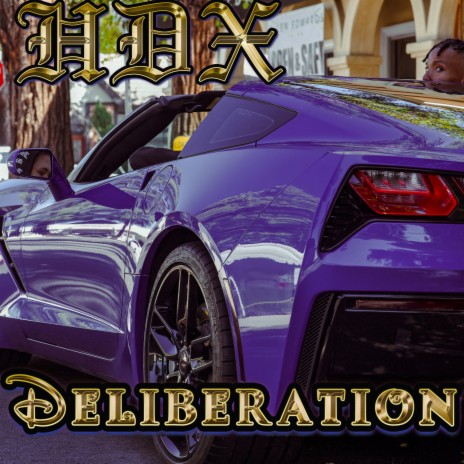 Deliberation ft. Yung Jub & Chauncey Dozier | Boomplay Music