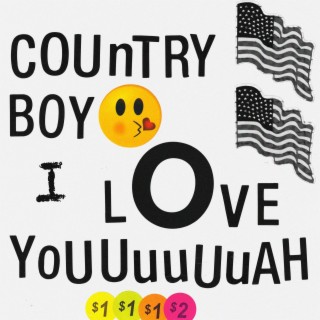 Country Boy I Love You